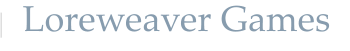 Loreweaver Games