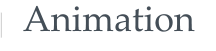 Animation